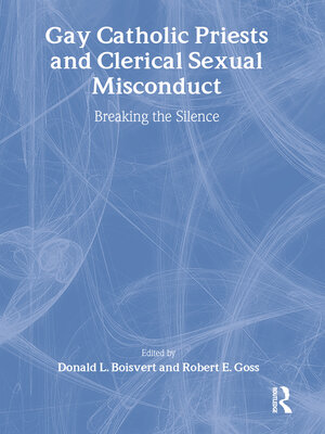 cover image of Gay Catholic Priests and Clerical Sexual Misconduct